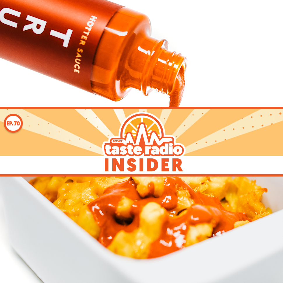 Taste Radio Insider Ep. 70 Secret Sauce How TRUFF Engineered A